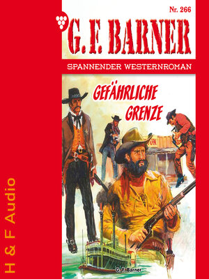 cover image of Gefährliche Grenze--G. F. Barner, Band 266 (ungekürzt)